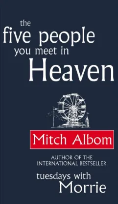 The Five People You Meet in Heaven